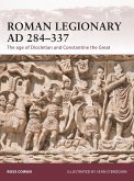 Roman Legionary AD 284-337 (eBook, ePUB)