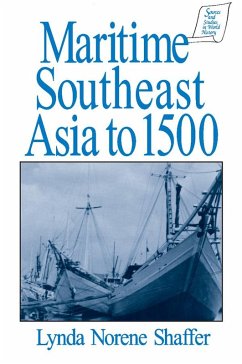 Maritime Southeast Asia to 500 (eBook, PDF) - Shaffer, Lynda Norene