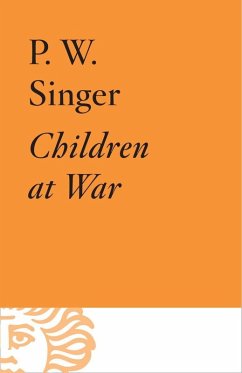 Children at War (eBook, ePUB) - Singer, Peter W.