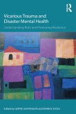 Vicarious Trauma and Disaster Mental Health (eBook, ePUB)