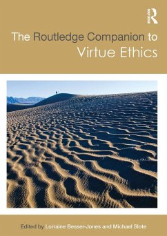 The Routledge Companion to Virtue Ethics (eBook, PDF)