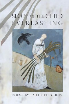 Slope of the Child Everlasting (eBook, ePUB) - Kutchins, Laurie