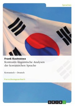 Kontrastiv-linguistische Analysen der koreanischen Sprache (eBook, ePUB) - Kostrzewa, Frank