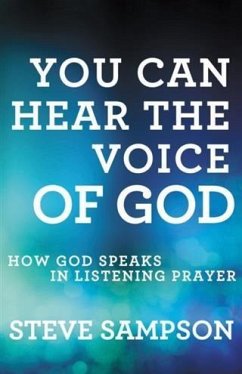 Cover You Can Hear the Voice of God (eBook, ePUB)