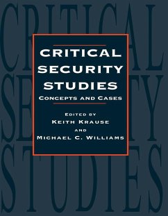 Critical Security Studies (eBook, ePUB) - Krause, Keith; Williams, Michael C.