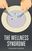 The Wellness Syndrome (eBook, PDF)