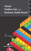 Clinical Problem Lists in the Electronic Health Record (eBook, PDF)