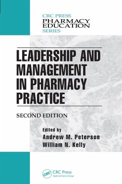 Leadership and Management in Pharmacy Practice (eBook, PDF) - Karch, Md; Steven B., Drummer; Olaf