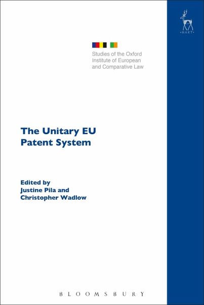 The Unitary EU Patent System (eBook, ePUB) The Unitary EU Patent System (eBook, ePUB)