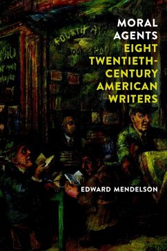 Cover Moral Agents: Eight Twentieth-Century American Writers (eBook, ePUB)