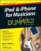 iPad and iPhone For Musicians For Dummies (eBook, ePUB)