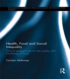 Health, Food and Social Inequality (eBook, PDF) - Mahoney, Carolyn