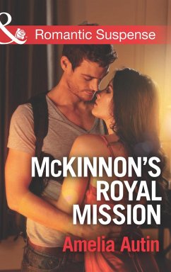 McKinnon's Royal Mission (eBook, ePUB) - Autin, Amelia