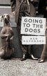 Going to the Dogs (eBook, ePUB) - Bild 1