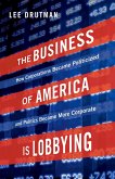 The Business of America is Lobbying (eBook, PDF)
