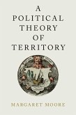A Political Theory of Territory (eBook, PDF)