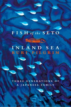 Fish of the Seto Inland Sea (Text Only) (eBook, ePUB) - Pilgrim, Ruri