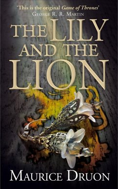 The Lily and the Lion (eBook, ePUB) - Druon, Maurice
