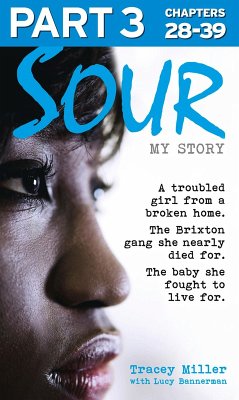 Cover Sour: My Story - Part 3 of 3 (eBook, ePUB)