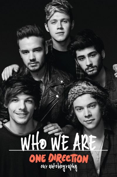 One Direction: Who We Are (eBook, ePUB) One Direction: Who We Are (eBook, ePUB)