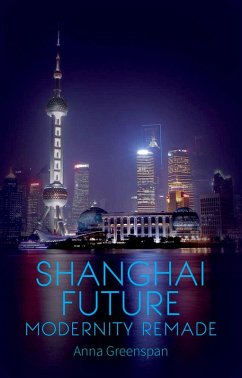 Shanghai Future (eBook, ePUB) - Greesnpan, Anna