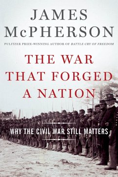 The War That Forged a Nation (eBook, PDF) - Mcpherson, James M.