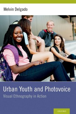 Urban Youth and Photovoice (eBook, PDF) - Delgado, Melvin