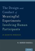 The Design and Conduct of Meaningful Experiments Involving Human Participants (eBook, ePUB)