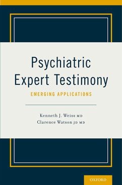Psychiatric Expert Testimony: Emerging Applications (eBook, PDF)
