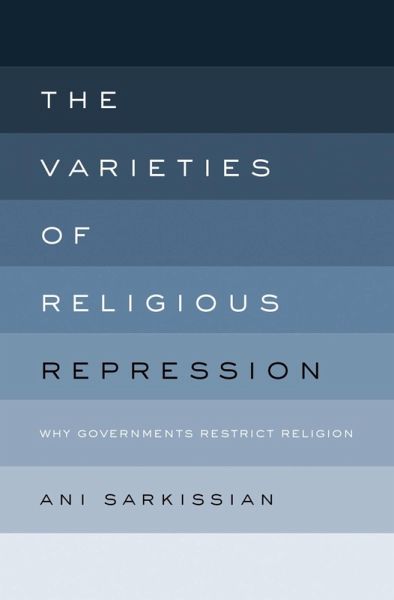 The Varieties of Religious Repression (eBook, ePUB) The Varieties of Religious Repression (eBook, ePUB)
