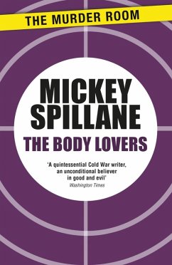 The Body Lovers (eBook, ePUB) - Spillane, Mickey