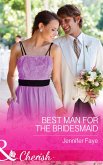 Best Man for the Bridesmaid (Mills & Boon Cherish) (The DeFiore Brothers, Book 2) (eBook, ePUB)