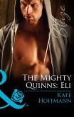 The Mighty Quinns: Eli (Mills & Boon Blaze) (The Mighty Quinns, Book 27) (eBook, ePUB)