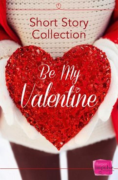 Be My Valentine (eBook, ePUB) Cover Be My Valentine (eBook, ePUB)