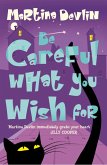 Be Careful What You Wish For (eBook, ePUB)