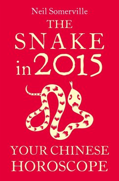 Cover The Snake in 2015: Your Chinese Horoscope (eBook, ePUB)