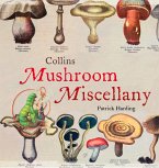 Collins Mushroom Miscellany (eBook, ePUB)