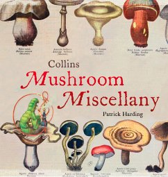 Collins Mushroom Miscellany (eBook, ePUB) - Harding, Patrick
