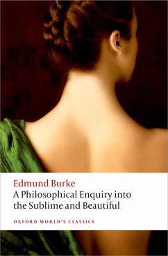A Philosophical Enquiry into the Origin of our Ideas of the Sublime and the Beautiful (eBook, ePUB) - Burke, Edmund