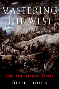 Mastering the West (eBook, PDF) - Hoyos, Dexter