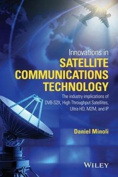 Innovations in Satellite Communications and Satellite Technology (eBook, PDF) - Minoli, Daniel