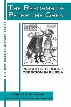 The Reforms of Peter the Great (eBook, ePUB) - Anisimov, Evgenii V.; Alexander, J. T.