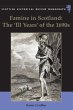 Famine in Scotland - the 'Ill Years' of... - Bild 1