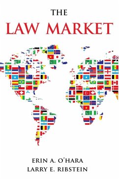 The Law Market (eBook, ePUB) - O'Hara, Erin A.; Ribstein, Larry E.