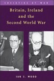 Britain, Ireland and the Second World War (eBook, PDF)