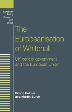 The Europeanisation of Whitehall (eBook, ePUB) - Bulmer, Simon; Burch, Martin