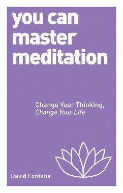 You Can Master Meditation (eBook, ePUB) - Fontana, David