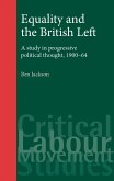 Equality and the British Left (eBook, ePUB)