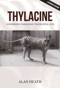 Thylacine (eBook, ePUB) - Heath, Alan