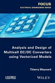 Analysis and Design of Multicell DC/DC Converters Using Vectorized Models (eBook, ePUB)